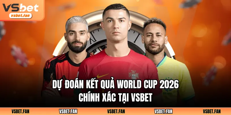 dự đoán kết quả world cup 2026